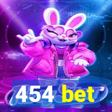 454 bet